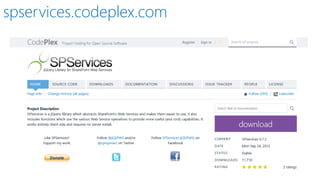 spservices.codeplex.com  