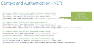 Context and Authentication (.NET) Default isWindows Authentication  
