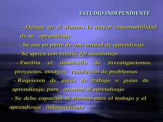 ESTUDIO INDEPENDIENTE 
 