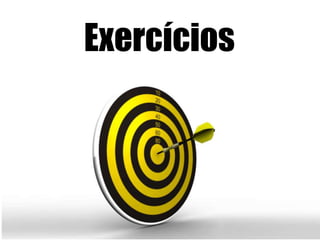 Exercícios