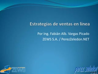 Por Ing. Fabián Alb. Vargas Picado
ZEWS S.A. / PerezZeledon.NET
 
