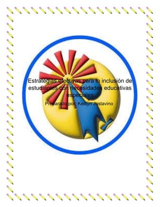 Estrategias efectivas para la inclusión de estudiantes con necesidades ...