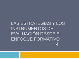 Estrategias e instrumentos de evaluacion 4