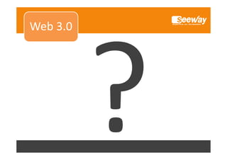 Web 1.0

Web 3.0
Web 3 0

 