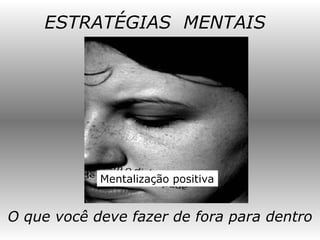 Estrategias Mentais