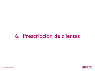 6.  Prescripción de clientes 