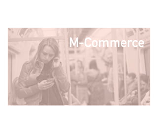 M-Commerce 
 