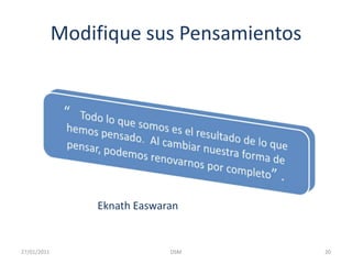 Modifique sus Pensamientos Eknath Easwaran20DSM    27/01/2011