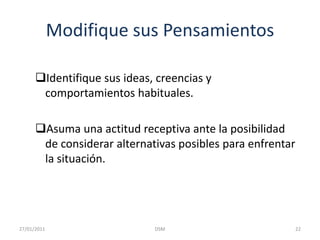 Modifique sus PensamientosIdentifique sus ideas, creencias y comportamientos habituales.