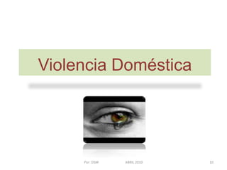 Estrategias para la prevencion de violencia domestica