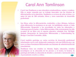 Estrategias para trabajar la diversidad en el aula. Carol Ann Tomlinson ...