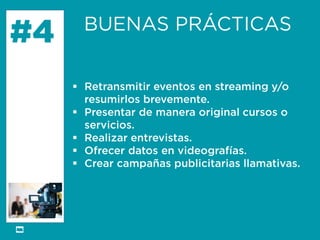 Formación Libre @ortizan 
#4 
BUENAS PRÁCTICAS 
 
Retransmitir eventos en streamingy/o resumirlos brevemente. 
 
Present...