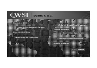 SOBRE A WSI
 