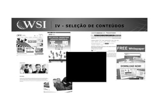 IV - SELEÇÃO DE CONTEÚDOS
 