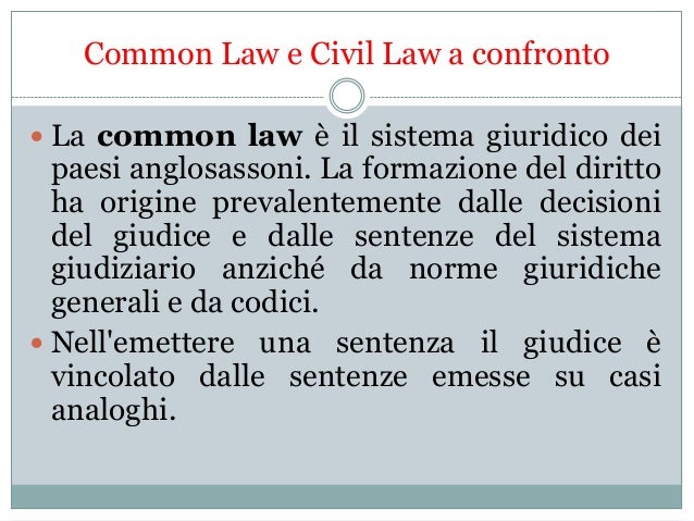Differenza Tra Common Law E Civil Law