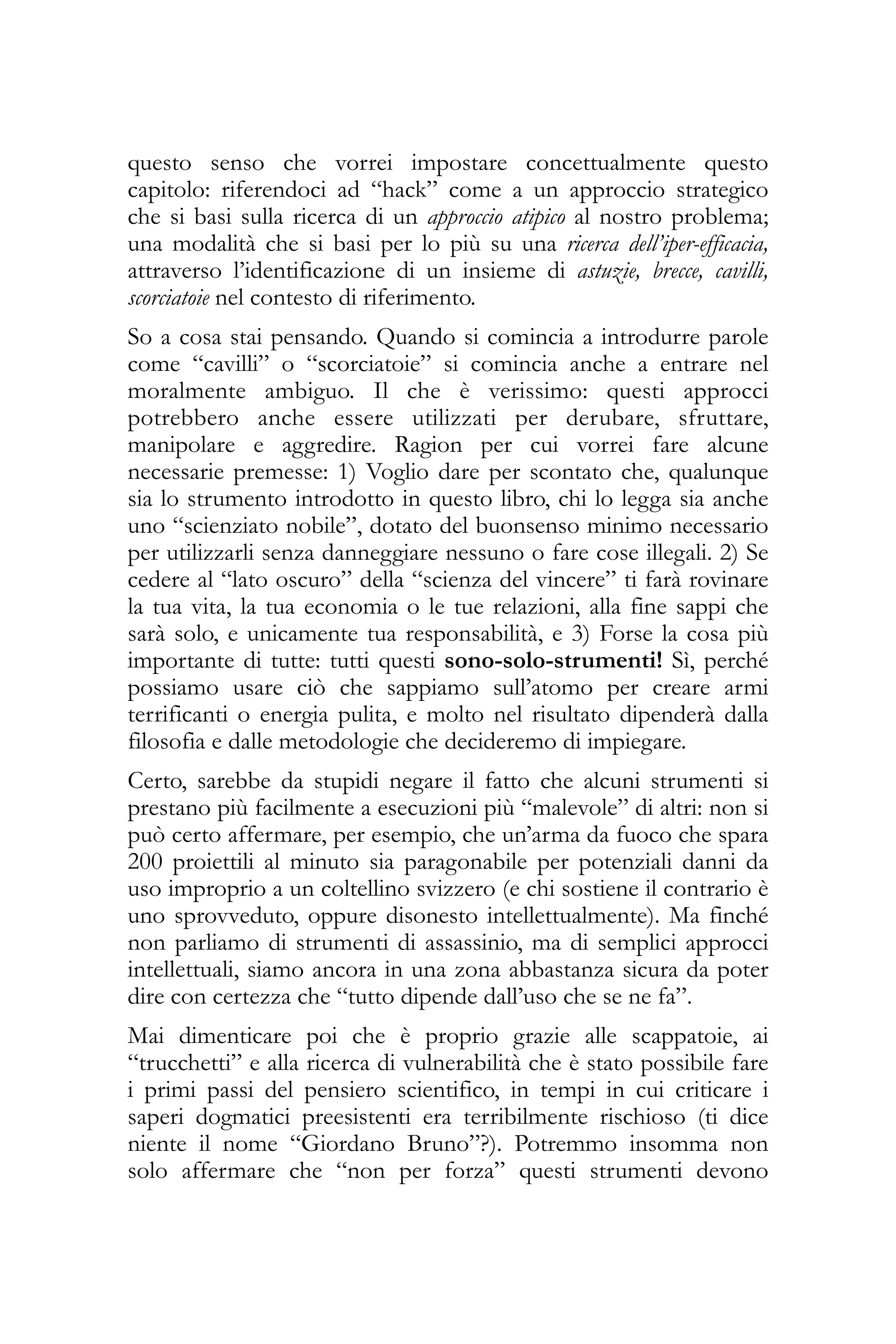 servono a impostare il problema