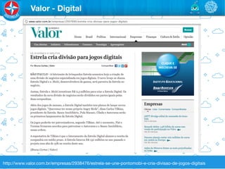Valor - Digital




http://www.valor.com.br/empresas/2938476/estrela-se-une-pontomobi-e-cria-divisao-de-jogos-digitais
 