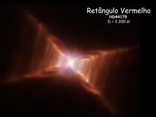 Retângulo Vermelho
HD44179
D = 2.300 al
 