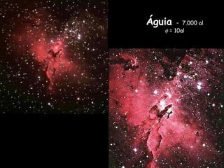 Águia – 7.000 al
φ = 10al
 