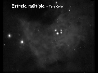 Estrela múltipla – Teta Órion
 