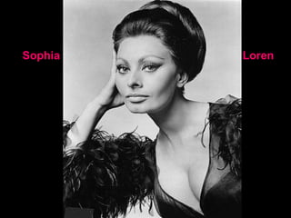 Sophia Loren