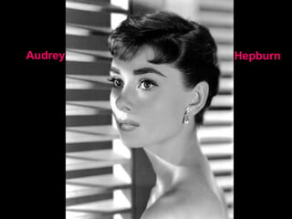 Audrey Hepburn