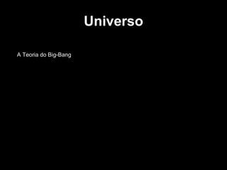 Universo A Teoria do Big-Bang  