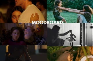 MOODBOARD
MOODBOARD
 