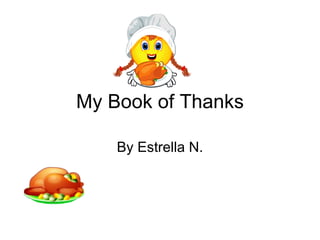 My Book of Thanks By Estrella N. 