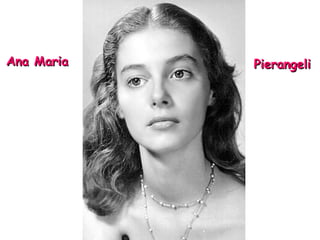 Ana Maria Pierangeli 