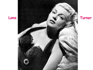 Lana Turner 