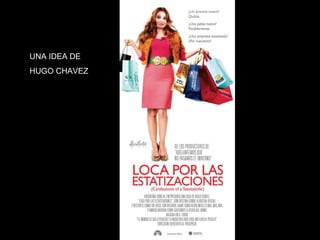 UNA IDEA DE  HUGO CHAVEZ 