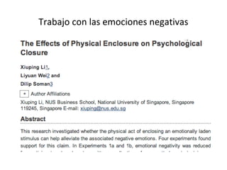 Trabajo con las emociones negativas
 