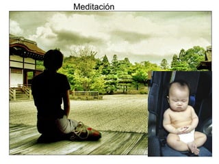 Meditación
 