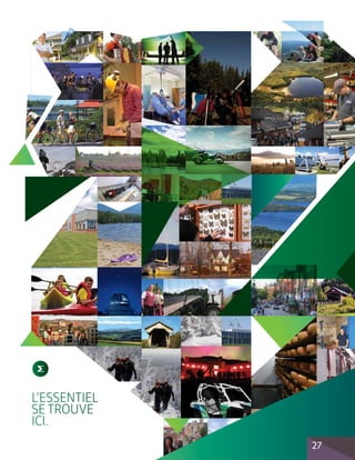 L’ESSENTIEL
SE TROUVE
ICI.
27

 