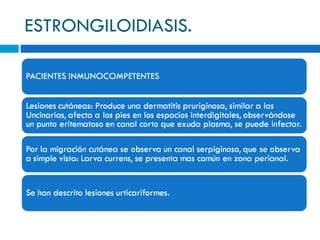 ESTRONGILOIDIASIS. 