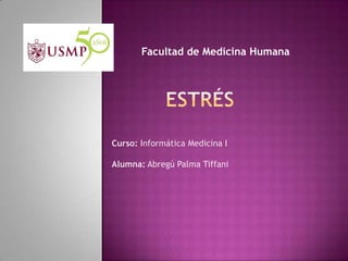 Facultad de Medicina Humana




Curso: Informática Medicina I

Alumna: Abregú Palma Tiffani
 