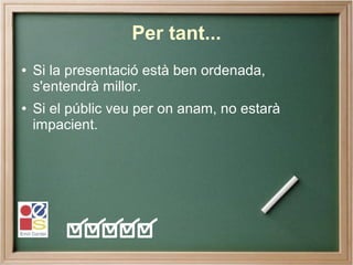 Estructura d'una presentació