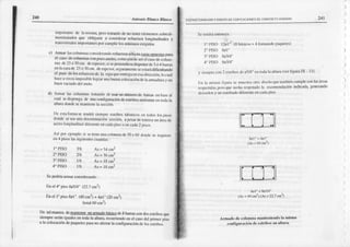 u0 Antodio lrlanco BIa$o ESIBUCIUFACION Y DISEIiO O€ EDIFICACIONES DE CONCNFTO AM¡ADO 241
xDporkmtede lamisDri,F:m rmt4tdodcnorcnefelemeotos
sobfedi_
nrensionrdosquc obliguen a onsidera¡ refüerzosto¡tgitüdioátcsy
F¡flsv€rs¡deimfDd¡n(esfxx cuntplirtosmínimoserigid|x.
()
^n
:ir lilscolu ns(.,lrlirl(.fitldo
refurr,os
6ól9f c.rñ¡soDucsürs
p¡n|
ei ca$ de(f)lümnasC'I)o
fr(xt ¡nchq comopuldeserctcaso¿eÁlu¡n_
r¿s de25ó30cm. deespesor;
siseprerendiemdisporcrde
3ó4 b¿rms
e0I¡ c¡¡¡ de 25ó 30cr¡I.deespcsotsegucnncole
seesLrrldificultmdo
el piNedclosrcfucr¿os
dc In vilaquecrtregacn
es¡direccirir
¡ocual
lr¡ceaveccsinnosible logrir ür|:tbuen¡colúacióo del¡ ¡mtftlura y un
bueD
vaci:ldo
delnudo.
d) AnnÍr l¡s colum iN tr¡t¡Ddo dcusarunnúmerode b¡fii|s enbrsc¡l
cual scdispong¡ de unaconliguracór deesdbos uoifomlccn tod¡ la
rlrurxdúnde
sem ueneli sccción.
De esl¡ fornü se leDllrás¡emprcestribosidénticoscn tr¡tos losnisos
dondeseuseuor detemrin¿ciónseciór apesÍrde ¡c¡crscunfrei¡dc
¡cerok[giludin¡l dil¡rentcenc¡dt pisoo cnca(h2 pisr)s.
Así túr ejc¡nplosi sctiencum colunwr{te
30x 60 doo¡tc
en4 pisoslassiguicnres
curur¡í¡s:
I"IISO 3%
2.PrSO Z%
3.PISO t%
4"PISO t% As= l8cm:
Sepodríá¿nnaroonsider.rdo:
Enel 4" piso8ú3t4" (22:t ctr?)
Enel l'piso 8Ol" (40cm2)+4{1.,(20crnl)
(tord 60cln?)
De Ldmanerademanlenerunannadobásico
deg bafmscoodosestribosque
sie¡npreseránigualesentod:¡taatrurü rccunicn¡rocn el cmo dctprimerpiso
a Iacoleación depaqoetes
paraooálterarlaconfiguraciOn
¡lelosesr¡iUx.
Sctcndr¡entoDccs
a
l" PISO l2gl"' (8 bisicos+'t lbmr¡odoPrquctcs)
2. P|SO 891'
3" PrSO 893/4"
l, t,tSt) Íot/{,,
y ie'Iprc.cofl
2 cstrilnsdcl3l8'crl t¡rü h ¡ltur¡ (vcrfigur¡IX " I l)
ljn l¡rmisnrxIi!üm sc mücslrir
olro discioqucl¡rnbién
cunrple
c)nlashreas
roqucridtrs,
J^-r)
quonohrtrcsptrdo l¡ recomend¡ción
indictd¡,geneñuo
dcsorddy uo.'sErbiüo
dilercntc
enü& piso.
&r" ó8ol/4"
(As=40cn:) (As=22.?
c#)
Armado de columna rnanteniendola misma
configür¡ción dc €stribosen altura.
 