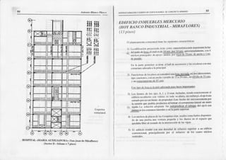 ll4 Aútoti' 1 ah.0 ltt4tu'
!t!
a3:
iri
i¡i
hi
rt3
5;¡
::!
fl!
8t:
¡i'.
3Pr
ri!
Lsqucnra
/_-/-'-- ,l=^ -E_;d
y (y (9 9(y (y
IÍOSPIT^L <NIARIAAUXILIAfX)RA, íSanJu¿ndeMir¡florcs)
(Scctor
D -Sritano+Tpisos)
EsrRucruF^cloN Y oLsÉÑo
LrE
t olFrc^cloNEs DEcor'lcRElo ARr'raDo
EDI I¡ICIOI NMTJ
EI]LESMERCU
RIO
(HO'' RANCOINDUS7'III
AL. MI RAF
LORES)
(I -1¡titts)
Ll fknrcir¡rritnl,rolnr.lur¡l lieD! l¡s sigrrierrlcs
c¡tuclcríslrctts:
l) Lrtdinc¡lilÍ !¡))lrcl¡{h ltnc corn{)crmctcríslic¡ nr'Lirnporlrür
lc la lur
+, dcr
pa¡,)
dc¡::ir,ciLorr
s dcl:rnrrs
¡ILLS 'gllll':il'lllljl:.l",ll
Irh l(.
^ r' Ih1t:,|f .
'l" .,I.-
tv ' ,r,rLl.
ñ n"r 'lilrl!¡J]j-llL'!!l:l-Lr "'l
{lc oc¡1llc
t:¡r h piúc Nstcrn¡rsclicnccl htül¡lcl|.ccnsorcs
y la!esc¡lcr¿N
conuna
cslrüctutr
¡tdos¡da
rrh prnrcrf'¡l'
2) l,r¡r¡I¡ l.'s¡ dclJ pis(rs
cc(trtsidcrú
urra
!5ir !l!ry!(!].cnidos)di'eccl()lrcs
'"rn''.,'.",,,'"' .,"1,,,
"'.1,,,
',niu¡r"
¿"iffi*'' u"É¡c¡sll-iis
I uncro.rci;urlitnlo
dclJ5c¡¡s
f::slfti¡o dck)¡ cr lanriis:tLlccu¡d:r
¡:¡n luccstrrlnor(ilotcs
l) L,'s licrrlcsdc llJseics ,. I ) Dcr¡n l¿chadÁ'
sitr¡do
extcrioflncnlc
cl
cdiñcir)
rcübierli) c(nrvidri(^ crrt(xh su¿ltura;
sincnrb¡tgoelcjcóertl
ccÍ¡do f)rscrur lÍ¡rilc dclrlf)icü¡] Lstc hial$ rroc''1co0lenientcpor
la tLrrsiiin
quc Ndrírr Pí'ducirsc
all¡n¡á clcdrrumicn(o
litlcr¿lun muro
,!- risrdr'.La iolucrar a<lr¡rrr[lrfüenrdcpcndi?,qr
el l!!b¡q!qdel cje6 con
iuoltrsco
11,s
cxtrcr¡n)s
lrter:rlcs
y enlaPi|flcsrrptnor'
J) I-osnr:clcos
dcpl¡crsdchs 1csqüir¡s
craous¿tdos
conto
haños
d(ponien
do dc L¡nrpuertl.urr:rvc¡rhr¡rlcquciitty l¡rsductose¡ el csf'acio
que
qucd.tb{
librt alcoslldodcl¡ inlcrscccÚo
dcli|.s
vtg¿s-
5) Ill cdificiorcrrlt(i c('nunadcnsidad
de rciücrzosüperiortt unediñcio
cL'ovcnci(ro¿tl.
prin(ip¡lmcrrtc
Fn cl rcnrc'/o dc hs cüatronuc¡cos
E5
 
