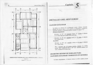 9Á Attütit' lthnu Itl.^c0
EDIFICIO Dlt VNIITNDA EN YAt,LIt T|RIIOS()fl'lr,t r
(l lli.'F)
tisqr¡.nr.i
I !r'¡,'" :l
I
DETALLES
DELREFUERZO
GANCHOESTANDAR
tas baÍ¡s & rcfucrzo co su lenrioación pucrt doblarsc tonn¡rrdo
lanclñs drcalivursosripo$ sr csrosgatr'ltos se unifonnizar y cunrpten
los
lüi'"t"'i""
-"i"-*
* ¿cn.¡ninan
gí$clros
cstturd¿J
(verfigur¡v-t):
Dn banas lonz¡td inales:
a thhrr.z dc lSnP nú cxtensión
mí)!!!4 d( 4 !c'c cl J¡5n¡cüo
dc l¡ h¡n¡rt4dblprros'(nrprc
rnyor lr0:
'irr)s
a Doblcz tlc 90" ln'N cxtcrrstonmíni$¡ dc 12 veccs cl dilu cuo
dc la b ía (l2db).
hr estríbos:
a Dohlcz d! 135" ¡llás c)(Ensiófl dnima de 1!-1999! el dituncuo
¿c l¡ ba¡ra(lodJ
. Fr clcmcrrtosouc rro Jg:isliJr aqci')nrs sfsmiq-s
-i::-:'If:
*t*in
-lÑ¡ gamltn"dc qO"ó ll5' rrr¡rscr(l€nrÓn
Ininrmaur u
;cces el d'ámcÚo
'le
l¡ bana{6'lb)
DIAMETROMINIMO DEDOBIADO PARA
6o-*iios ut ¿.NDARY
D,BIESESENSENEML
En barras longiludinalcs' cl diá ero mini ro de dobiez!E4dq-q-!!q¡
iIr 5.^-i
 