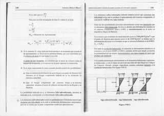 141) Ai¡.'nío Bhnú lthlrco Es'IIIUCIURAC¡ON Y DISEÑODE EDFTCAL:IONESDE CONCRFJOARMADO l4l
h
Si sc
'.rl,c
q'¡co = 
I
l)¡r¡ unr scccir-rn
rcclnrgol¡r deb¡se b y:rhur¡ h sc rienc:
l2
Me¡= i!l(nneol{)
dc
^griel¡micntt)
zfi{rzrur''r'r
)
o lI)
"".
= "':) =
lr/Z ] nu'11
2)
3)
Si sc¡uorcnt ¡it c:ler xplicirdrtr¿lslr
Foducirr¡ nrontcr¡lr)
qucexcc¡la
cl
de griuúnllicrlt).
sc,)bsc^,rtr
l¡sprún.rns
lisufts,qucsoncrrrtrol¡d¿s
fx,r
cl rclutrlo doiÉcrocl cu¡l torÍ¡ lntnrcci(irr.
4_Bg!I !ql!g !!q!!s!!!!t. se consideft quc cl trcn) dc refueúo r(nn¡rel
i¡tcgro de ¡alrnccir'), y cl c.¡rc.ct0de l¡ p tc opucstrll rrnFcsirl¡.
Sisc sis c ¡ru cnturdoh c¡lrgr rcrürn(epüc¡lc¡ocürfirdos fNibi¡id les:
h)
:k
Que
clcsli¡czocllel
¡ctucütr,dc
¡cenrllcsuersu
pu|l¡rdc
nucrch(ly)
nricDlrirs
co cl bl(quc crrnfmnido l(¡.hvíirtro sc h¡ nlci /idi) su
rnáxirmcrprri¿Rl.
Que cl bl(xtue comprinrid,)dcl llnrcrcto llegucu sü rfLimü
c¿¡{cidrd mienulscl rccrodcrcl¡erzocfl ú¡cciónooh¡ llcsirdo
¡ sr¡
lluc ci¡.
I-r f'osibilid.dindic¡rüeo., sc denr)Inin¡
I:rll suh-rcforlad¿,mie0úilslil
indic dr er b, corcspoo¡le¡ h denonrinaúfrtla sob.c-rcforz¡dz
Loselementossüb-rclorzadG
scrán
losprcfcridos
Fx eldiseñtulor
puesto
que
rsesur¡nunafrdladúcdl-enlacu¡l seprülucirán
defomüridrcsi¡rFmanes,
l)cri)nosercndr.l
quclr p:rrrc
comprimidicslnllcfxÍ rpl:Ltr¡Iicrrtr).
l-os elcmcnrossoh;e-ftfor73{lds ¡lebcrln evihrse puesloquc Qqls!!!l4l!!l!
Inllafrlgll cDlacuals¿prcduce
el¡plast¡rmienlo
delconcrelo
comprimido,
el
cualpucden dicrf uor t4l4]lo!c!!!t.
E irc l¡ dosposibilidi|des
dcscrit¡s
ii0lcrir)nncole
cxisleunai enncdirqüe
sedc¡tonrinx
&bbl!g!. Enéstllscrlc¡¡rz¡unadefonn¡ción
máxiri¡en
cl (oncrctooot|rpri ido igu¡l 0.001,y sintt¡llture¡rncoe
en el :rcro c¡r
tr¡ccrúlselleg¡ala nDcflci¡.
Si sccon(Xc
quecl nódulodcel¡Atrciüddclftcrc cs2'ft[)-,üDKg/cm2
y qrrc
el püntodelluijncirplrr¿
rn¡csuo
¡ccroesde4200Kg/oni, sede¡luce
qucIr
dcfonni[ióDdcl¡ccrocncl irrstixrte
cnqucsc¡rlcnoz¡
lallucnci¡csde0.0021.
Rr lrnlo l¡ condición
b¡l¡¡rcc¡dr,
al con()€erse
l¿deforinación
máxima
c0cl
concrcro
y eflel rccÍo(0.001
y 0.0021),
f'enniledclinirporsimple
Seomeirir
l¡ pmtürdidnd
ilcl cjc ¡cutro,delemtinhndosc
u¡a úoicacuirntía
deacero
que
pnxluce
ld condiciórr.
A k cu¡ntí¡¡
meocion¡ül
anlcri(men¡e
sel€denonlinii
b¡lanct¡|1k
o porccÍl¡-
lc brLlnce¡¡lo,
y conelobjctr)
denreveoir
un¡ l¡ll¿ deltipofrágillosCódigos
dc Coocrcro
^rmrdo
s¡c¡nprcesp€cificirncuiülí¡s máinns q!g!q!q! a la
condiciónbalan$ad¡¡(Vcr IiguraVIII-2).
vig¡ sobr€refor¿ad¿ viSabalance¡d¿ vigatubreforzáda
l'iguraVIII-2
 
