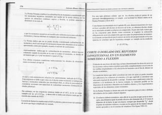 176
Anfoniu lttanco lttaÍo 111
illil[Íi';]:illlH:il:lli'#.,,,,11'.,i:
il,;i:Hi'ill::::,Íl,t:
ijjlllli,i:,ii:,i::il1,;,",n,i¡ruo
,,rjcr(*
r rr,n1n.
se¡drrnl'urcntxr
(,
:'fr
v qui't,)s¡n(¡rnfntos
ncsr i!o ls í nn)djtj(.ritosdche.rí üllrsct¡.r ..¡tcut:¡rt,)s
nruncnk'sy ¡¡cr/ia ¡nlcnrlcn cu¡tquicrolr.¡
srcci,i,,,l"t
"1",i,"I|t,,
--..-...,
ll..fll" '.1."
quc¡r{,scD{¡irr¡i
dirrtrúc¡nrrhi rd,,ndisrribrcirn
dc
llll,'j,.1.',,.,
,,,,,.,,,,
",,,,r.
r,
^r,h,r,,.,r.,
r,r,r,,r
i,r,
,¡,",r,
u"." ,,,,
,,,,,,i,.¡
rlr,'!rrri,'1,,.
(rr¡r, F! (jrIrtlt¡,. r¡rJ,,(t (1,kt.,rt. (,frfiilrrc.
AJi(i,,r',,ll|n .
,
iIJi.int L.t,r rcJr. iburh,fiJ..¡rrrncIr!^ Jrh.r:i t,¡t.crc
rrnrcirt,
'
u:ú!i,,tx (!ü, fl t:r,1rJt
".
,"r*. ,.1
",,",,,",,,,.
,,. ,1;*.,,,¡.
lrl n)¡ntn que p o p p scltore¡)or{)
i-aurtr (,J pb.
Jisturllr¡, a cxiscrrcil condicion¡ j|ldircdr rcnrc lo drsc,l(,s¡tc ctu|tr¡ (^
rrsmrr¡csrrltnto( 11topcde
I s 05l
f,-p,<0.i ft.
I
cr (r.,r r I',i rL.srrhlirr
r.x rrJi,i¡{rj¡ t,, irJ|r,j
ffiry;il;'l
:.l;l;l
rutn:*1,
;:.l.:ilil;iii,.l,l,ii...:.'l:
:i,]::1""'á:::,:,i""".""
c¡r¡rciir¡rd
dcr"diribuú'"".'';;
;il;;;;,".r ;:
Sin ernhügo, en li$ exilc¡ciil sísnlicrs dxdr
g
".":lli;:i:
nd; ;il1:l;'":iff
.,.,t,
:1,ii,,l;Jt,
ti,I,tihl
:Í;::llfii;üi'.,il111lll1,n1o"-
","'.,,
p¿r¡
no,c,,,r,id
ci,,,¡idad
+J"
EsfRr
rcrr R^clot Y DIrF:Ño
or llDlFlc^'rlrrN
rist)I:(1)i'kr ( )aRt^I¡l
l)(l nro l¡do dehtl¡t()s
scñrliú qut cn l(lsdistñosr!'Jessi Pine0dc u0
udec¡d(' dü eosi(rxttricrrt{).
sccl¡ruploconluciliditdl{rslí|lilcs d¡dosc$lx
Nomrill)orurrüYc clACI
(irno l|emos
recor
rlendn¡lo
crrcicrlílulo III, (1'rrdinrcr¡sit'rrrien({)sdc
vi_!i
tn brrsc
u plriLhcs
tttl d('cirnr)
rrld¡)(rvo deh I¡1' scoblitnürdisc¡l"s
dtnrdc
nots rrcce-surio
r,:trrn
ir a relucrlocncontlrosi(ltr
' Sí ¡ 'r
olroltdo ve rosqrc
tn li$ txiscrlciirsfrtrrirdiscñosis t¡ resilen¡e
sc rcqr¡icrclx c(t"c Lr¡t)
obli:¡rn
'ritr
derc.n) tn clrnrlrcsi{in
qucscrc¡üv dcprofx
)fciürirfunr nrlro_
¡r ri*istc¡lrc
cl n¡ccirinctcf ir to¡rlfodunlcrci()
{tellft)fxrrcitnu¡do
crllaclr¡
,,pu".r"..".,utctrv.quect)h¡rricritt'sitmpre
secÜnt¡lccon
l!co¡rdiLi(tr
I n o5P"
CORTEODOI]I-LDODEL RDFUERZO
LONGITUDINAL DN UN DLEMENTO
SOMETIDOA I¡LEXIÓN
I-lldise¡i{Jdc
unltk)sl o dc uoirvi!x,5e hire dclcml¡rlnodol:Ls
Írc¡s dercrro cn
l ssccci,)¡tts
crílicrs (ntlistriSidtr), peÍ) dtbc c{'lnplc'lre t¡trsccor)tl corleoe
hs vüiltrr l(trgnudirüdes
()lx coliJcxc;(irr
t'c bns(oocs
contl 1-t0
de obleocru
I-:rc,nrlicióo bfsicx que dthc corr;dtft' trrrcofle dc llcerocs t¡'d€r rnsnlr¡rr
ft'r llr(r(rtr
ri,l,* ,lurt^' jll c"rrr'ret"
"
h' q'¡t
"'luit:th
(tt¡rrürrrrurlx
l¡,lt.rrr,l:r
l.{: rr'¡lJu .l¡':'¡l 'll" " rrhljrl( fr'lt trou-r{c'rnJr.:i'rrrcs
(r'nxrl:.'
rcl¡rir,¡s r ti irrcidenci de lx lircrzr contole. lit virriuciúr F)sible cn l(¡s
di¡sr:unusdt rltt c los ()btco¡drrs
tn ijl ¡rthlisisclfi$¡ict)y k)srequcrx rcnlos
csprcitderdc loselelttcolos
!islrx)-rcsislctl¡cs
l}r h Nonllt| Pcrüuolisc ticncnunascriedc requisilosp¡lr¡ e¡ cortco doblido
¡letrefuc.¿ode loscu¡lcs cit:¡nosalgunos:
l) lllrcfucp-o dcbiúextcodcrse nústtllidel scccióuenqueyanocs necc_
s.fio, unartisr.rncia
igurLl
alpcr¡lte efcctivodelclentoto (d)'ó l2 veccs€l
¡i¡nterru ¿e ta ¡¡r.¿, lu quc scam¡yor' sicmprequedesi¡Íol¡e"ld" desde
rl nun¡.,
Jc rrrJin,ot.lu(r^'(irnll' (tr l' rnuy¡sd' losüi¡irros
s'tr'frlc'
nrtrrrc
.r¡4:r.l
^
y cn rl ttlrrirro dc ¡'l'rJirrrs
rv(r lr!u¡] VIfl-l | )
 