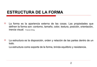Estructura de la forma | PPT