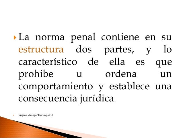 Estructura de la norma penal