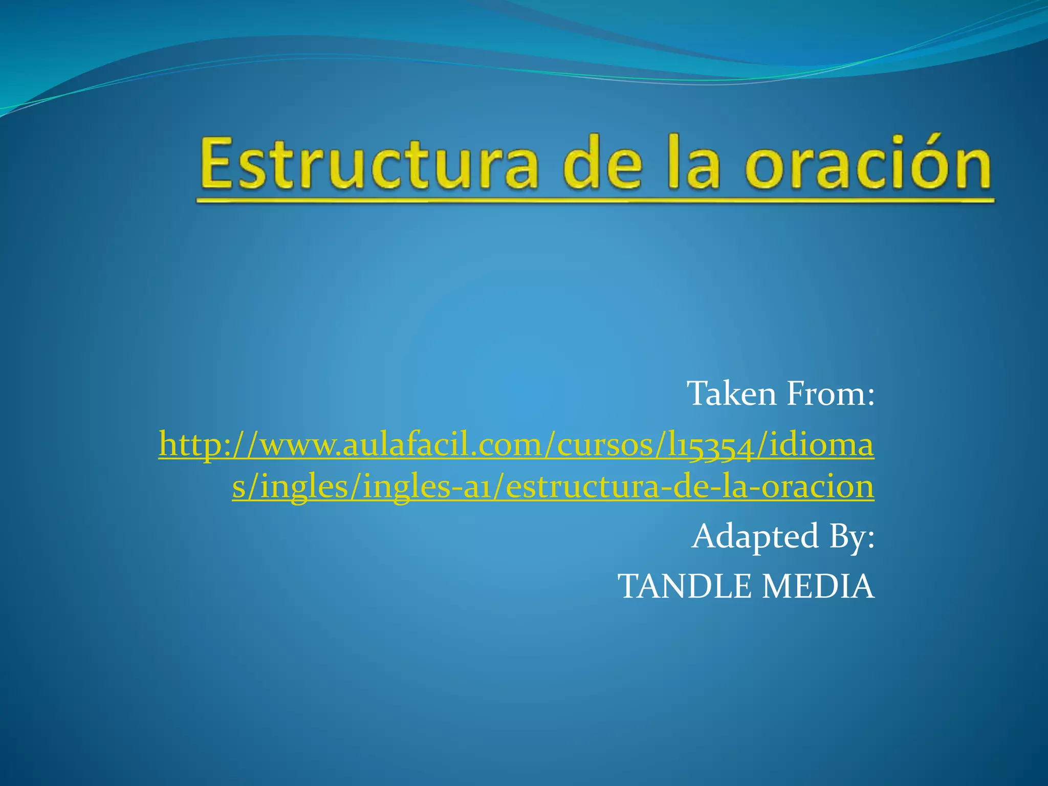 Estructura de la oración | PPTX