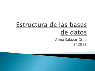 Anna Salazar Grau
142918
 
