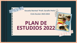 ESTRUCTURA DEL PLAN Y PROGRAMAS 2022.pptx