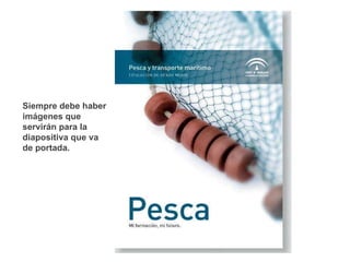 Siempre debe haber imágenes que servirán para la  diapositiva que va de portada.  