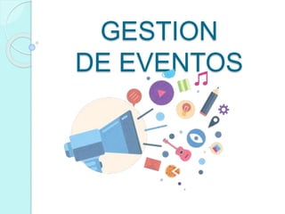 GESTION
DE EVENTOS
 